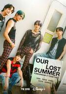 투모로우바이투게더: 잃어버린 여름 Tomorrow X Together: Our Lost Summer 